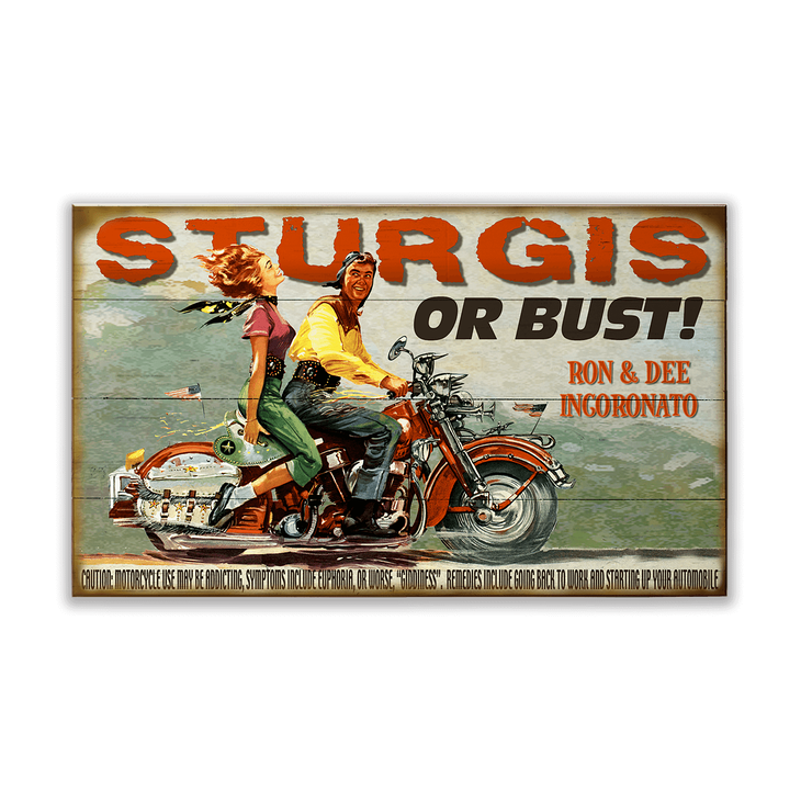 ... or Bust Sign - Sturgis or Bust
