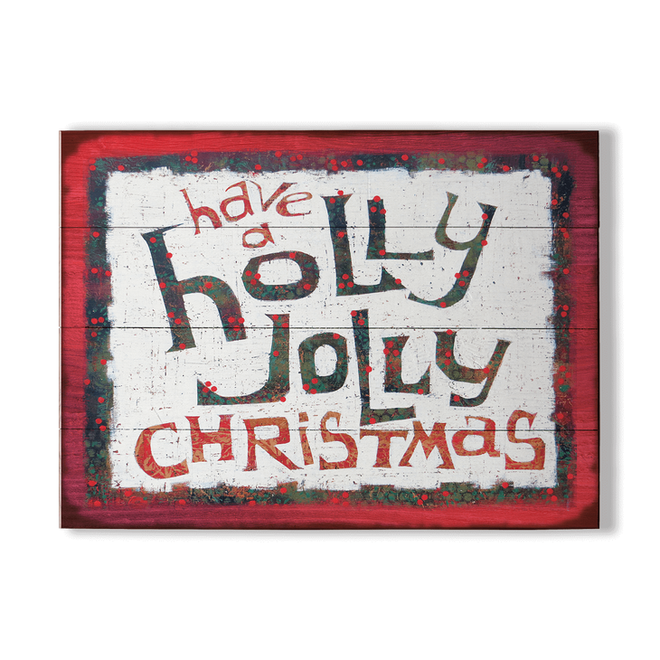 Holly Jolly Christmas Sign - Holly Jolly Christmas