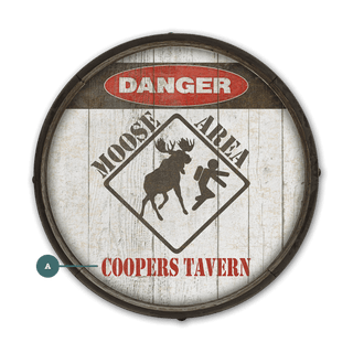Moose Warning Sign - Barrel End Wall Art Meissenburg Designs