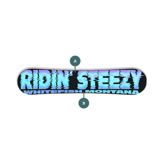 Ridin' Steezy - Snowboard Wall Decor