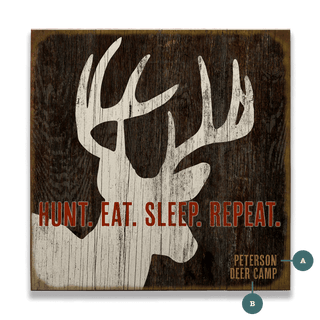 Hunt. Eat. Sleep. Repeat. - Wood & Metal Wall Art Meissenburg Designs