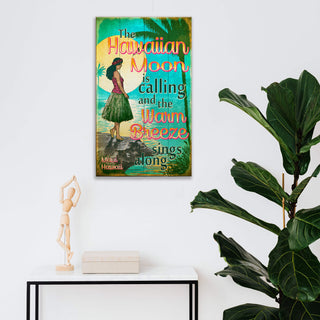 The Hawaiian Moon is Calling - Wood & Metal Wall Art