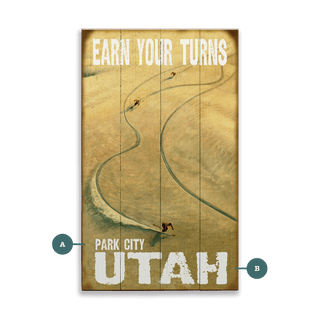 Earn Your Turns - Wood & Metal Wall Art
