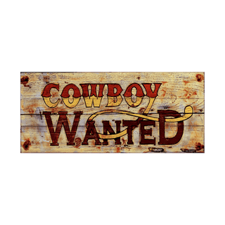 Cowboy Wanted - Wood & Metal Wall Art