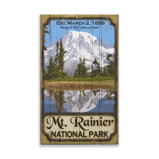 Mount Rainier National Park Est. 1899 - Wood & Metal Wall Art