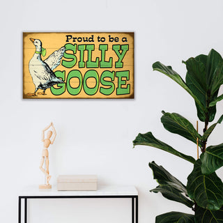 Proud To Be a Silly Goose: Green - Wood & Metal Wall Art