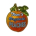 Peaches (Shaped Sign) - Peaches