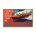 Everybody has a Good Time in... (Boating Sign) - Everybody Has a Good Time In...