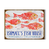 Fish House Sign - Fish House Sign