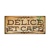 Delice et Cafe Vintage Sign - Delice et Caf� Vintage Sign