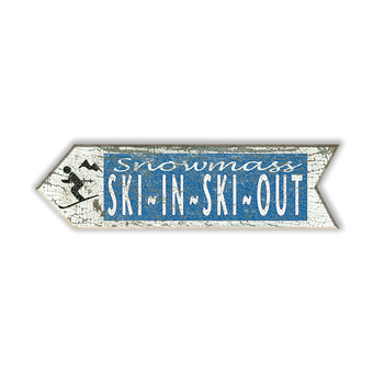 Ski In, Ski Out, Ski Arrow Sign