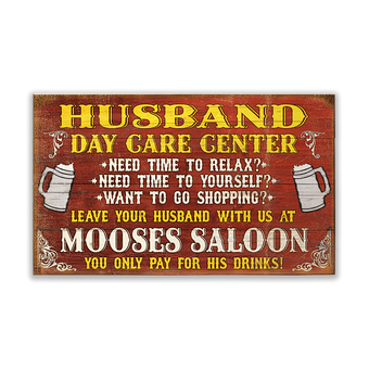 Husband Daycare Sign