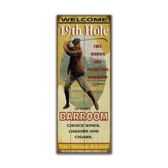 Welcome to the 19th Hole Barroom Sign