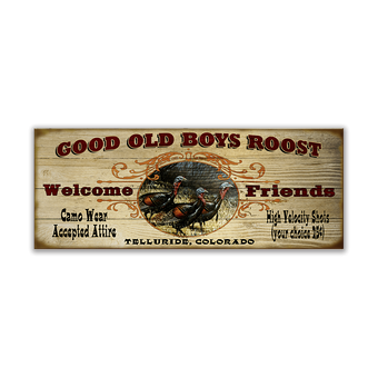 Good Ol' Boys Roost Sign
