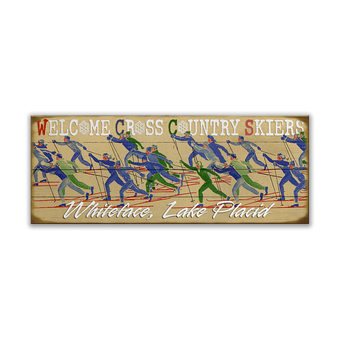 Welcome Cross Country Skiers Sign