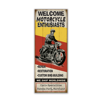 Welcome Motorcycle Enthusiasts Sign
