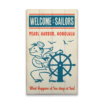 Welcome Sailors (Helmsman) Sign