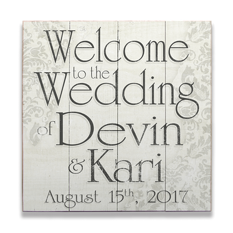 Welcome to the Wedding - Shabby Elegance Wood Sign