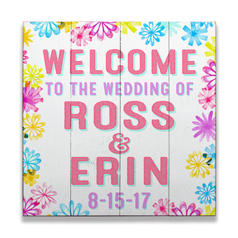 Welcome to the Wedding - Groovy Blooms Wood Sign