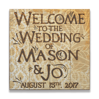 Welcome to the Wedding - Earth Tones Wood Sign