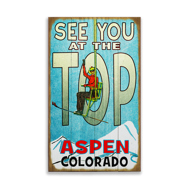 See You at the Top Ski Sign - See You at the Top Ski Sign
