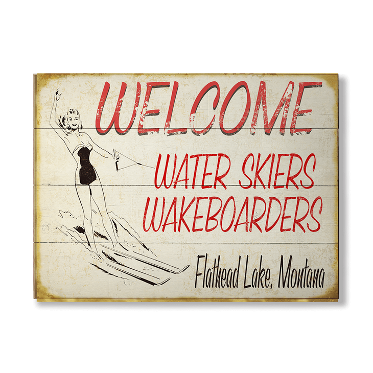Welcome Water Skiers and Wakeboarders Sign - Welcome Water Skiers and Wakeboarders