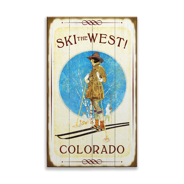 Ski The West Sign - Ski the West