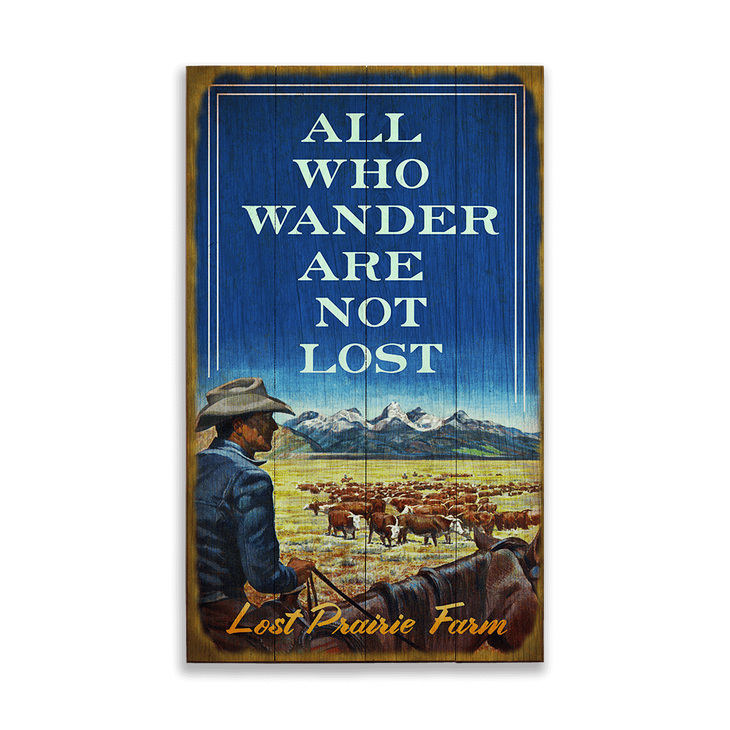 All Who Wander Are Not Lost Sign - All Who Wander Are Not Lost