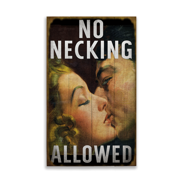 No Necking Allowed - No Necking Allowed