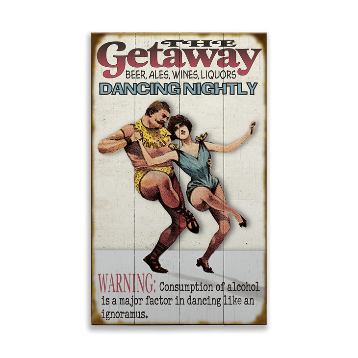 The Getaway Dancing Sign - The Getaway