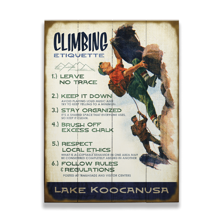 Climbing Etiquette Vintage Sign - Climbing Etiquette Vintage Sign
