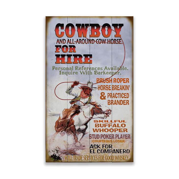Cowboy for Hire Sign - Cowboy for Hire