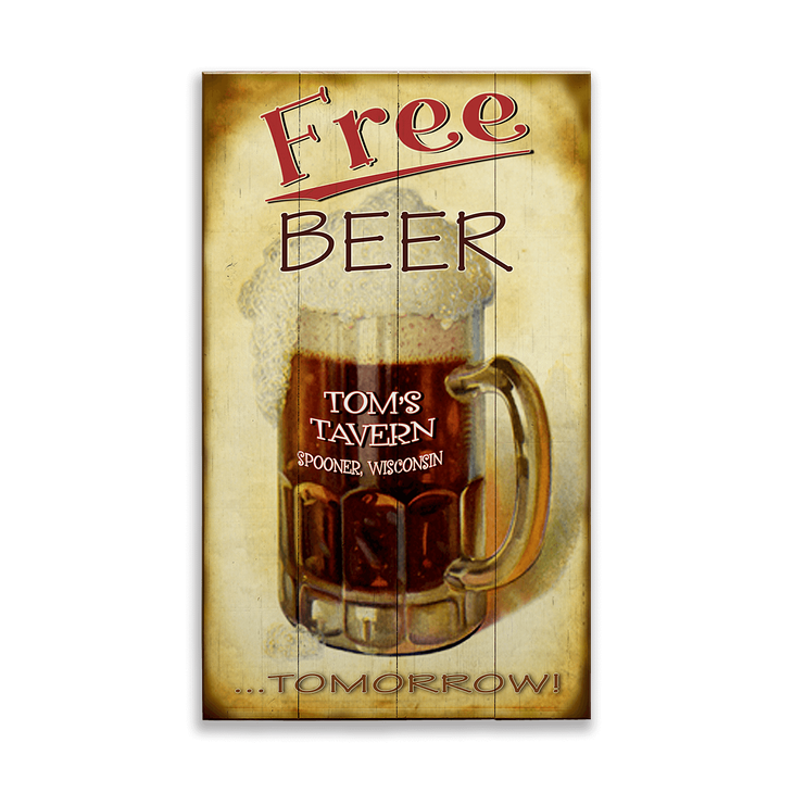 Free Beer Tomorrow Sign - Free Beer Tomorrow
