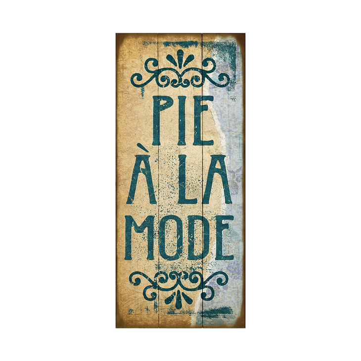 Pie A La Mode Vintage Sign - Pie A La Mode Vintage Sign