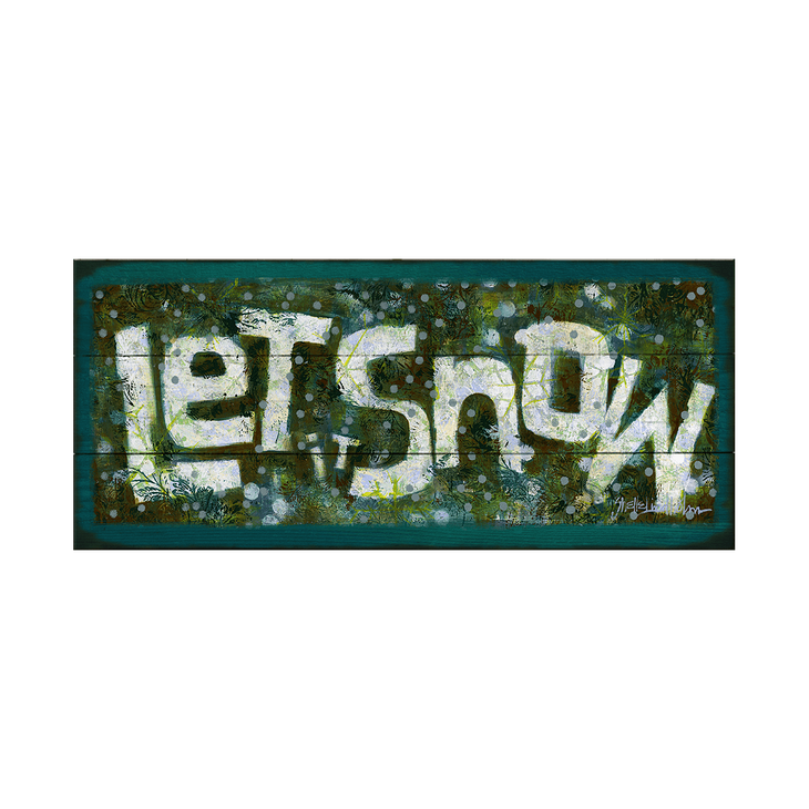 Let it Snow Sign - Let It Snow